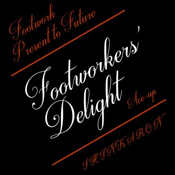 Ace-up "Footworkers' Delight" リリースパーティ