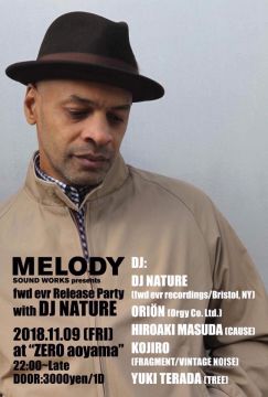 MELODY Sound Works presents fwd evr Release Party with DJ NATURE