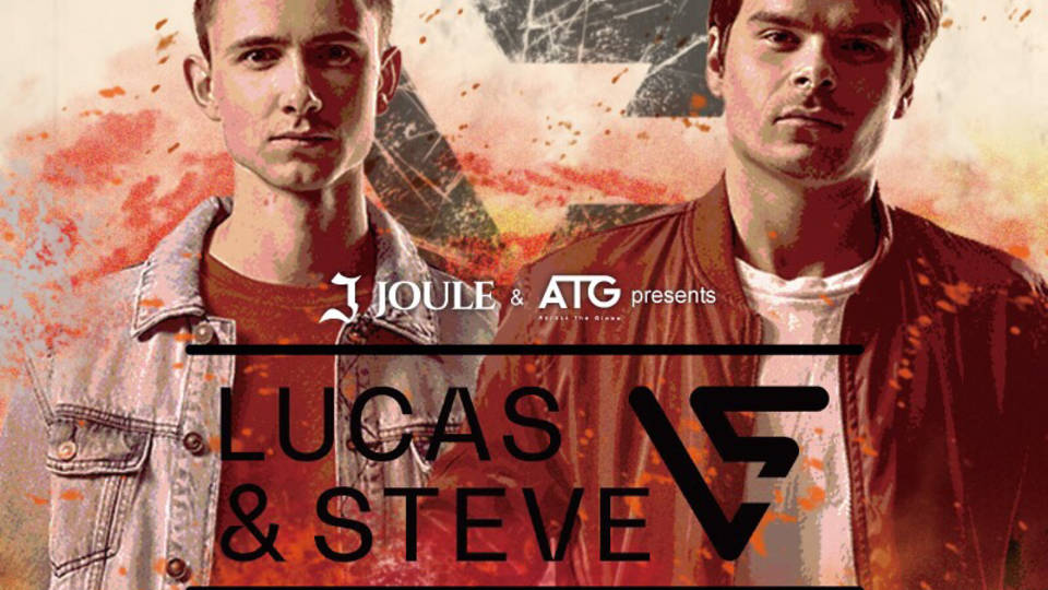 Club Joule &amp; ATG Presents  Lucas &amp; Steve
