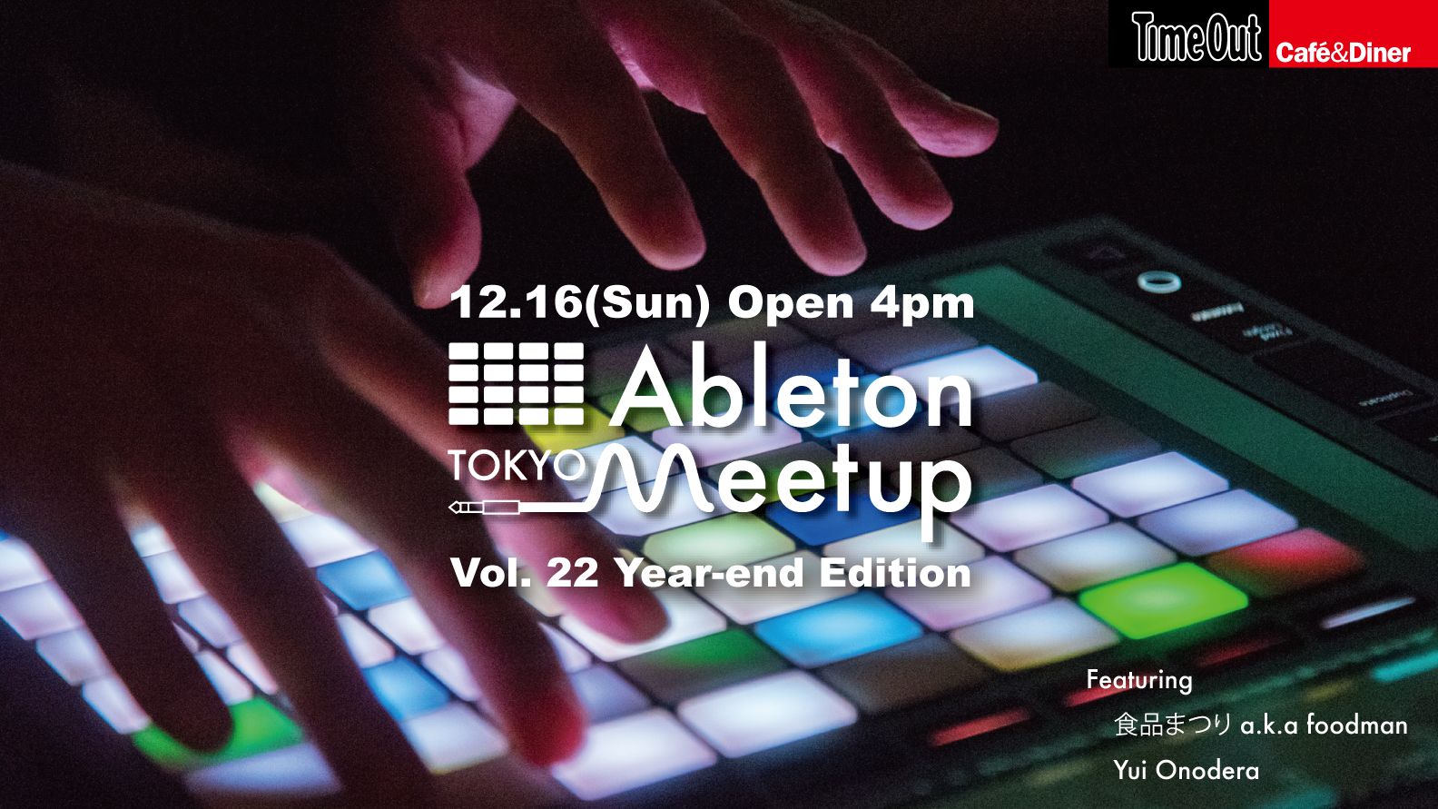 Ableton Meetup Tokyo Vol.22