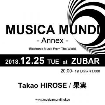 2018.12.25 (TUE) 20:00- MUSICA MUNDI - Annex -