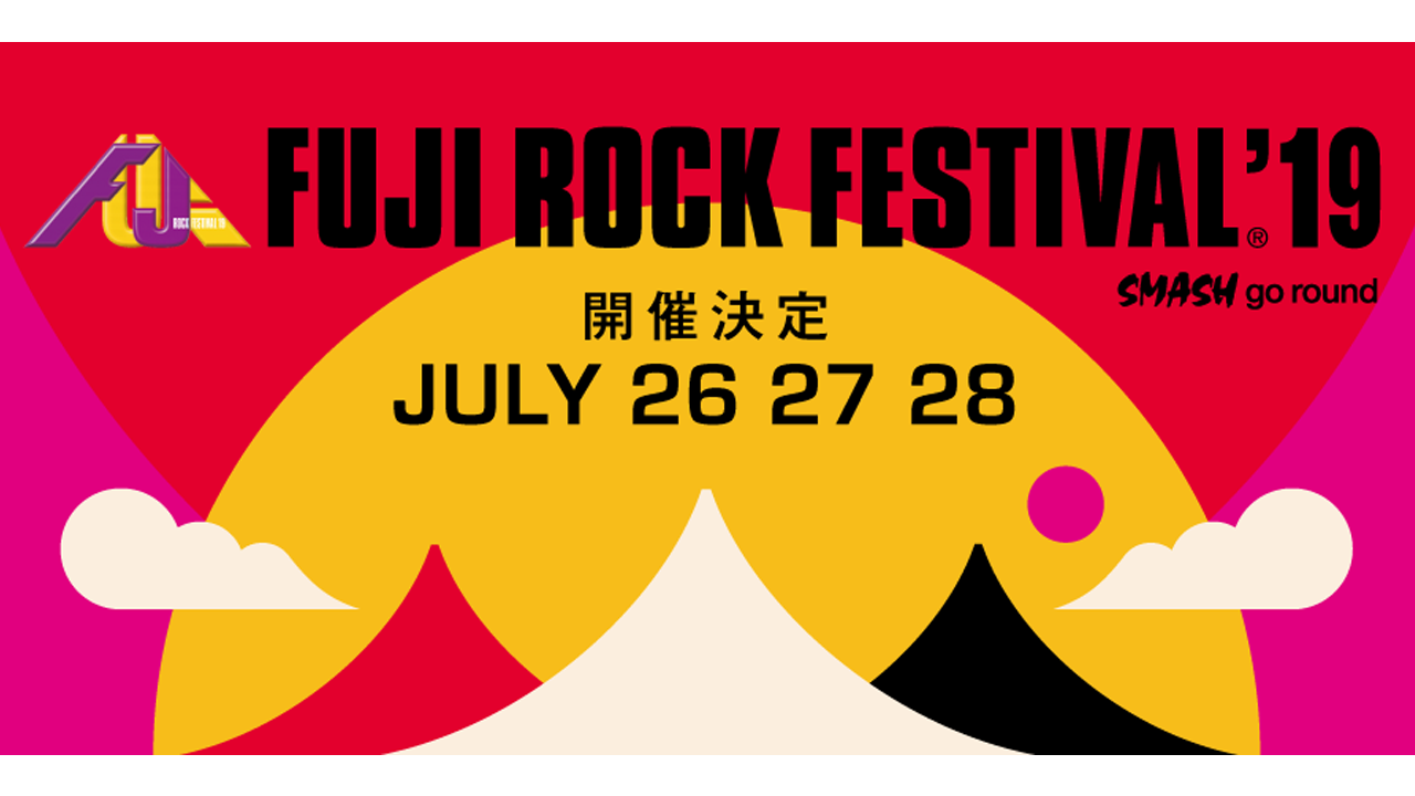 FUJI ROCK FESTIVAL'19