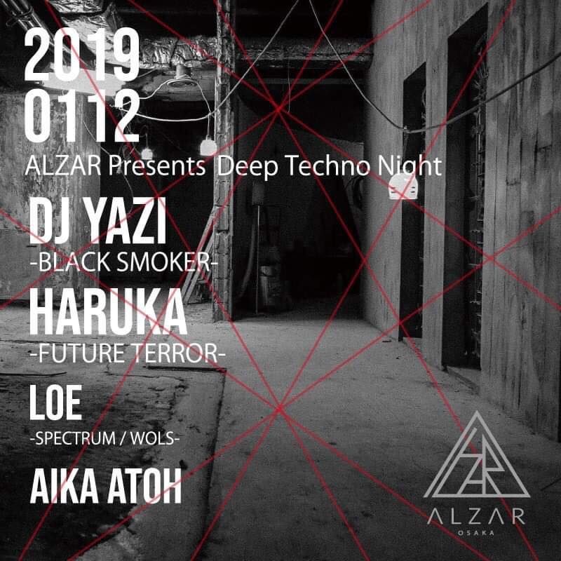ALZAR presents underground deep techno night feat Yazi & Haruka