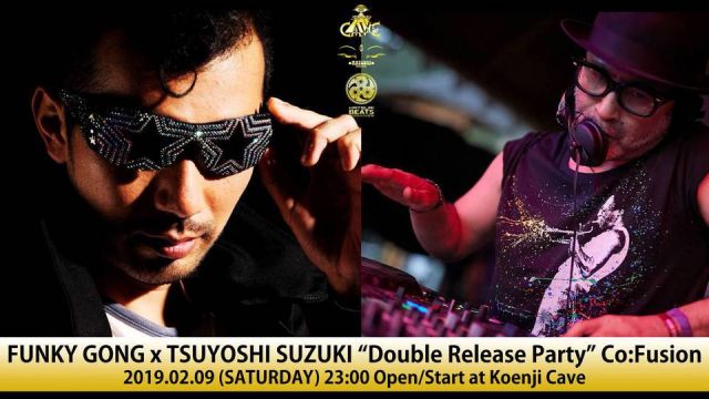 Funky Gong x Tsuyoshi Suzuki "Double Release Party" Co:Fusion