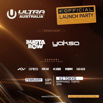 2019年2月10日(日・祝前日) 「 Ultra Australia Official Launch Party」をV2 TOKYOにて開催！