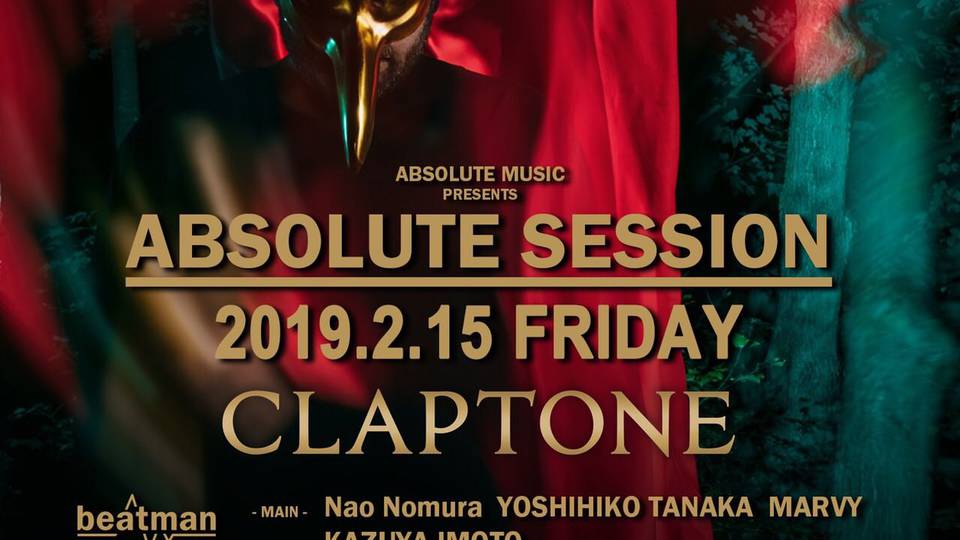 - Absolute Music Presents - ABSOLUTE SESSION with Claptone