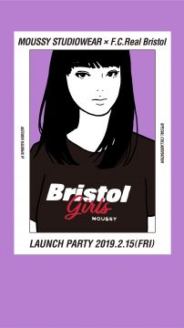 MOUSSY STUDIOWEAR × F.C.Real Bristol Girls LAUNCH PARTY