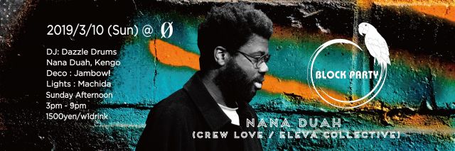 Block Party "Nana Duah (Crew Love / Eleva Collective)"