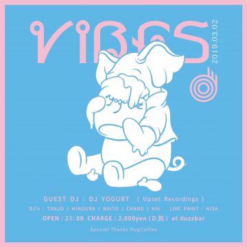 VIBES Guest DJ YOGURT