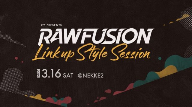 RAWFUSION    Link up  Style  Session 