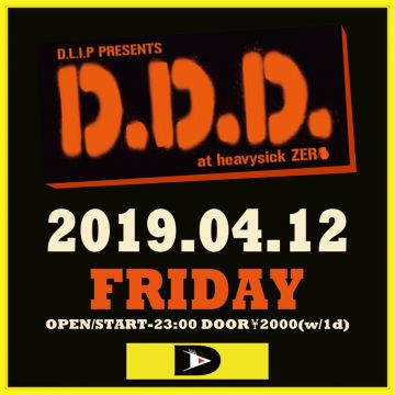DLiP RECORDS presents D.D.D