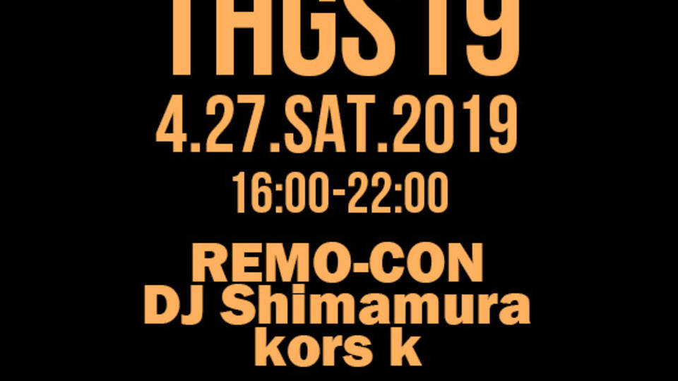 TOKYO HARD GROOVE SESSION '19 -Spring- (THGS19 春)