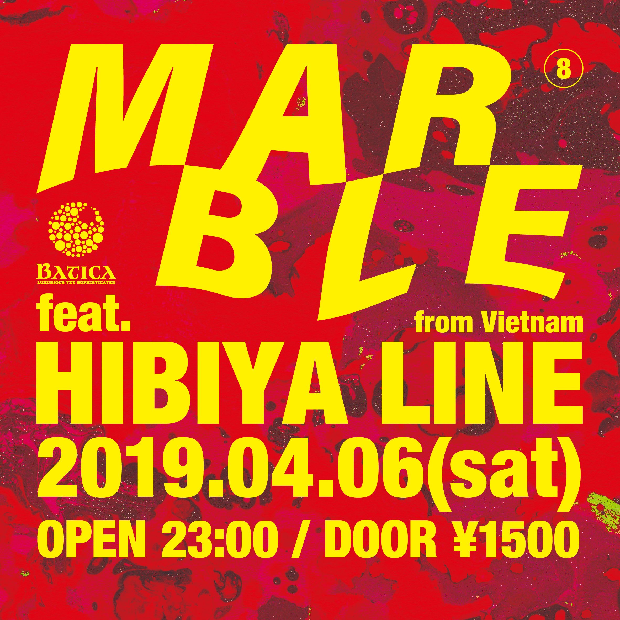MARBLE feat Hibiya Line（from Vietnam）