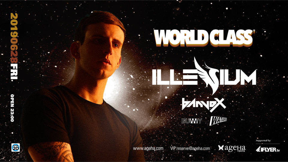 WORLD CLASS feat. ILLENIUM Supported by iFLYER