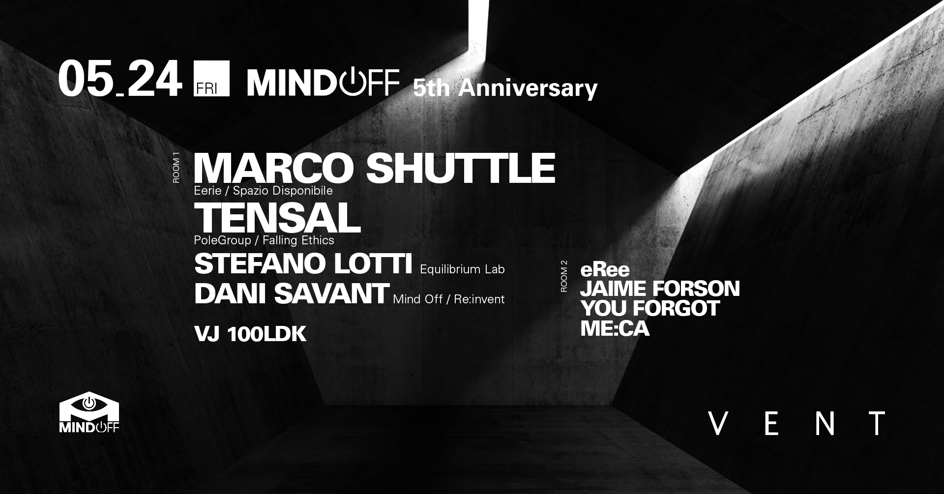 Marco Shuttle & Tensal at Mind Off 5th Anniversary