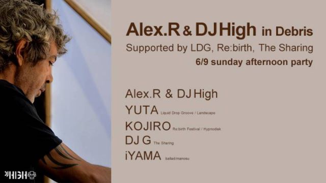 Alex.R & DJ High in Debris Supported by LDG,Re:birth,The Sharing