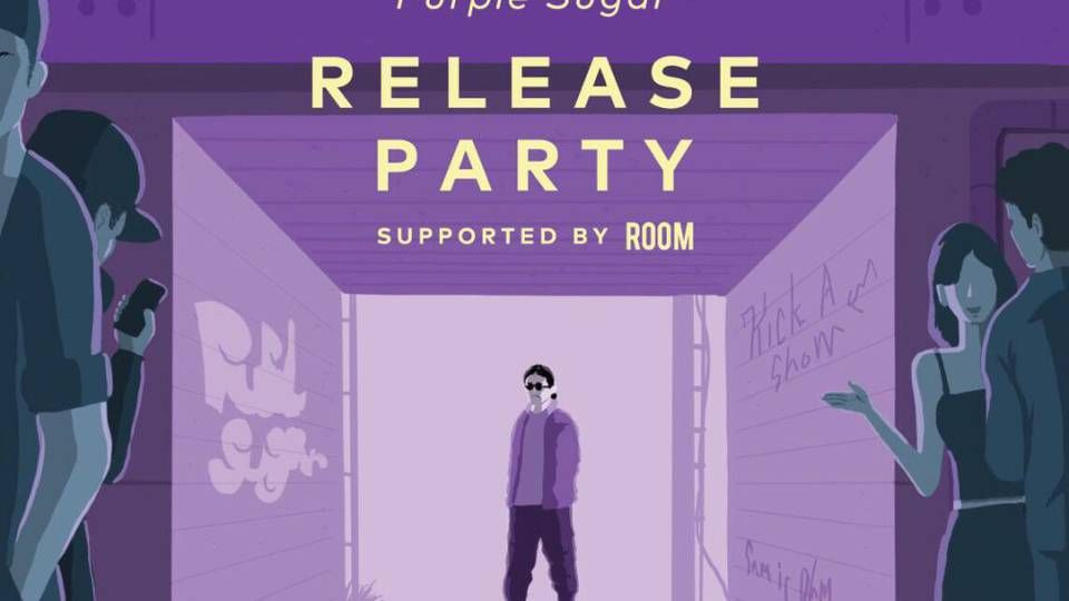 Kick a Show "Purple Sugar"Release Party supported by ROOM