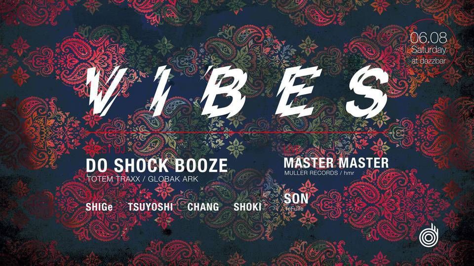 VIBES Guest. Do Shock Booze