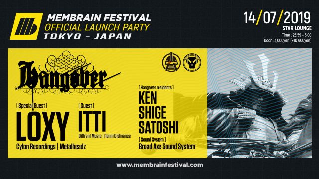 Hangover presents Membrain Festival Launch Tokyo
