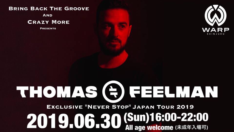 Thomas Feelman Exclusive "Never Stop" Japan Tour 2019 in Tokyo