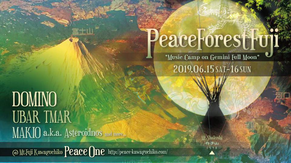 Peace Forest Fuji  Music Camp on Gemini Full Moon
