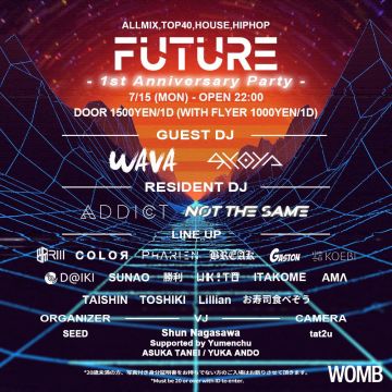 FUTURE -1st Anniversary Party-