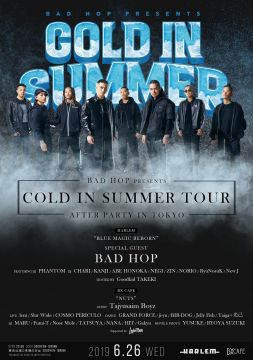 BAD HOP presents “COLD IN SUMMER TOUR” AFTER PARTY BLUE MAGIC