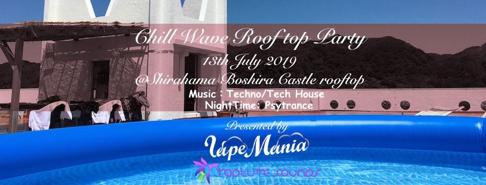 Chill Wave Rooftop Party by VapeMania
