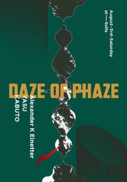 DAZE OF PHAZE feat. Alexander K Einetter