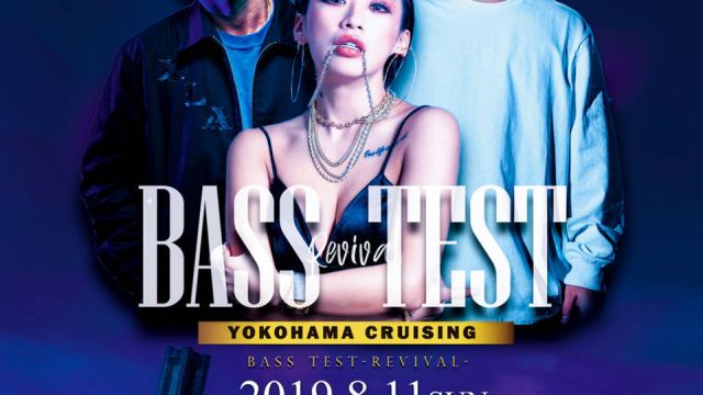 BASS TEST ~REVIVAL~ 《Yokohama Cruising》
