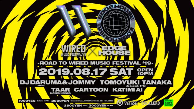 WIRED MUSIC FESTIVAL’19 × EDGE HOUSE -ROAD TO WIRED MUSIC FESTIVAL’19-