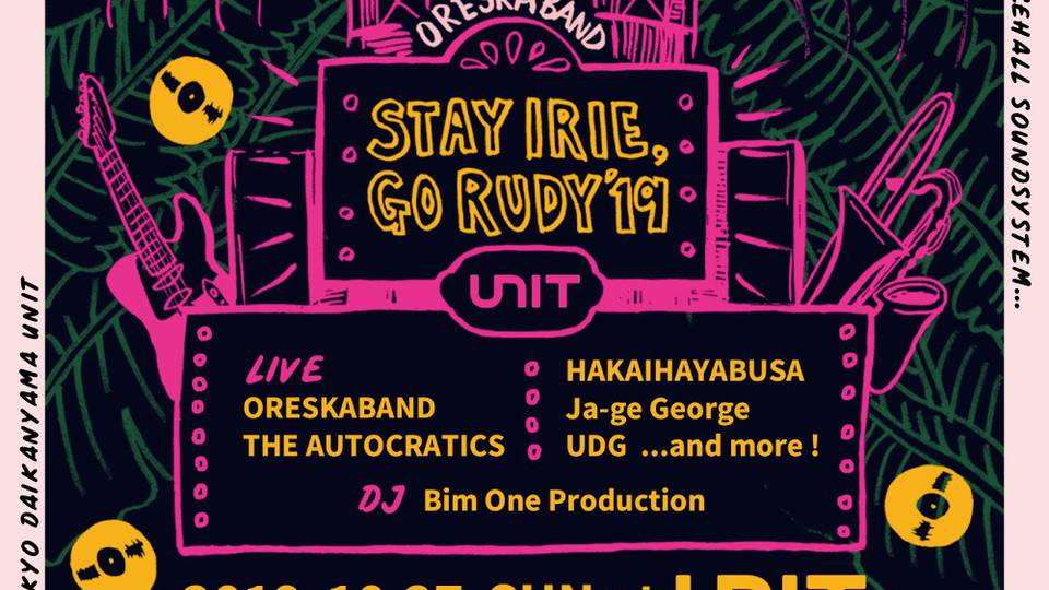 ORESKABAND presents “Stay Irie, Go Rudy 2019”