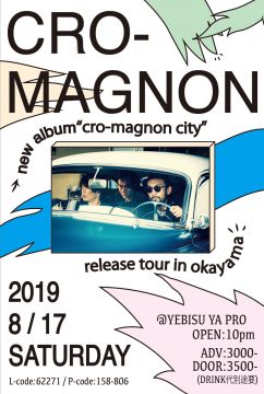 cro-magnon new album “cro-magnon city” release tour