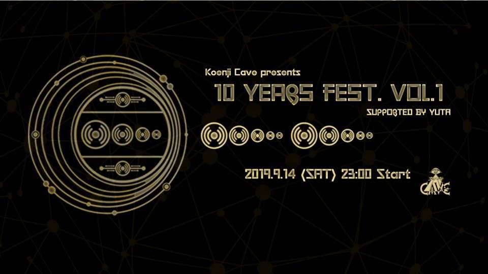 Koenji Cave presents "10 years fest. Vol.1" Supported by YUTA