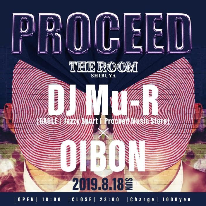 PROCEED "DJ Mu-R(GAGLE)×OIBON"