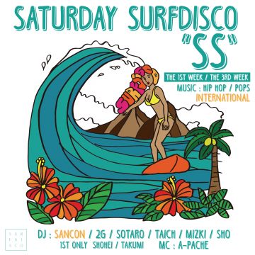 SATURDAY SURFDISCO  “SS”