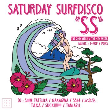 SATURDAY SURFDISCO  “SS”