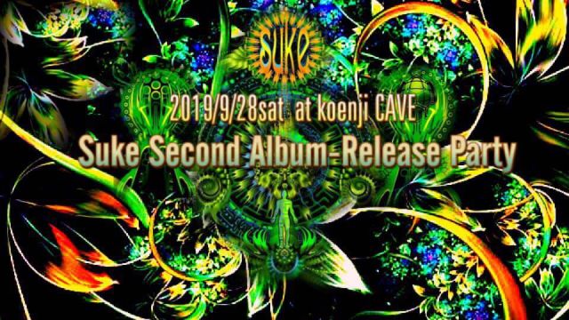 ＊ Suke second album-release party ＊  