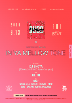 AFTER WORK EACH & EVERY FRIDAYS BLISS FRIDAYS × IN YA MELLOW TONE