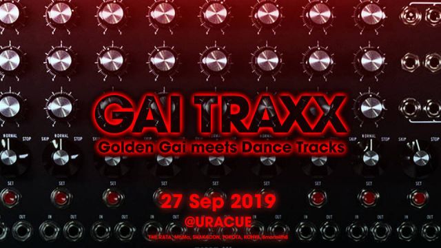 GAI TRAXX - Golden-Gai meets Dance Tracks