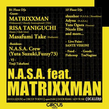NASA feat Matrixxman Japan Tour 2019 supported by Cocalero