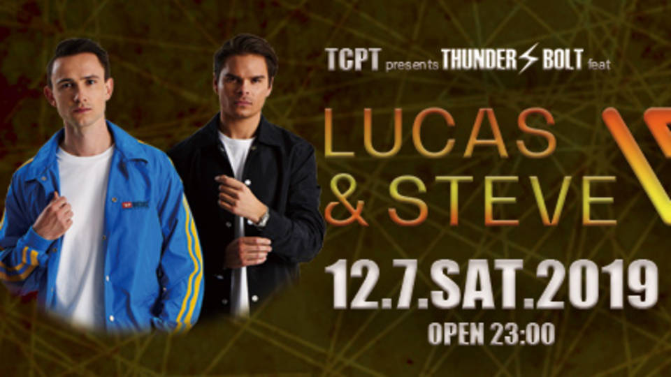 TCPT presents THUNDERBOLT feat. Lucas &amp; Steve