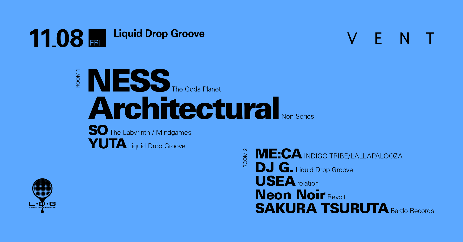 NESS & Architectural at Liquid Drop Groove