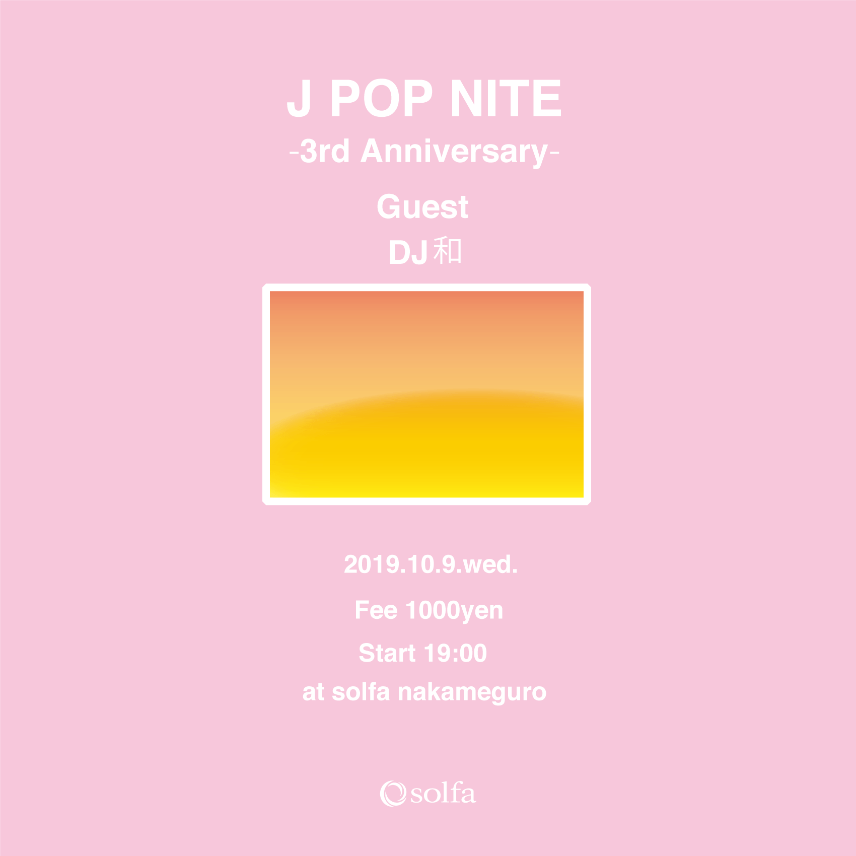 JPOP NITE -3rd Anniversary-