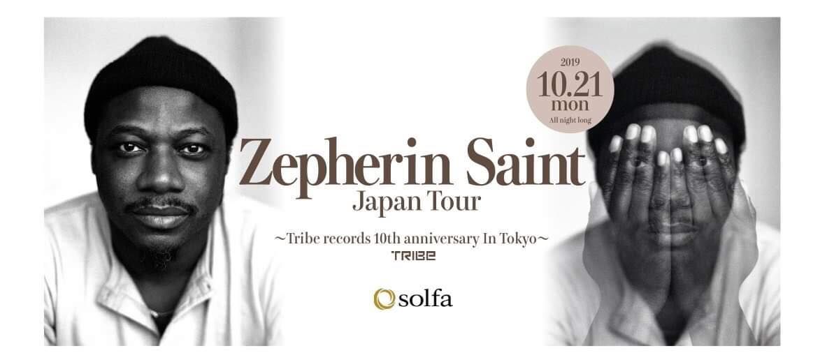 Zepherin Saint Japan Tour ”Tribe records 10th anniversary In Tokyo”