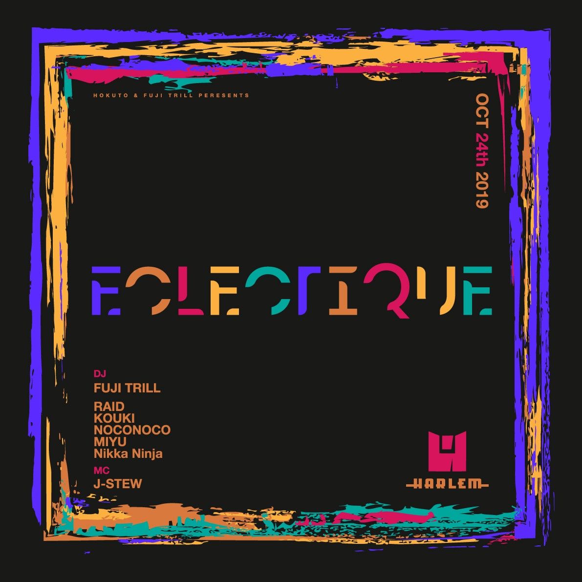 HOKUTO & FUJI TRILL presents ECLECTIQUE