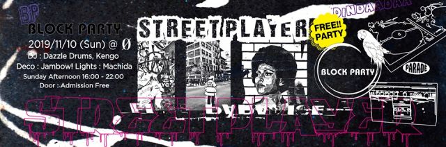 Block Party "Street Player"