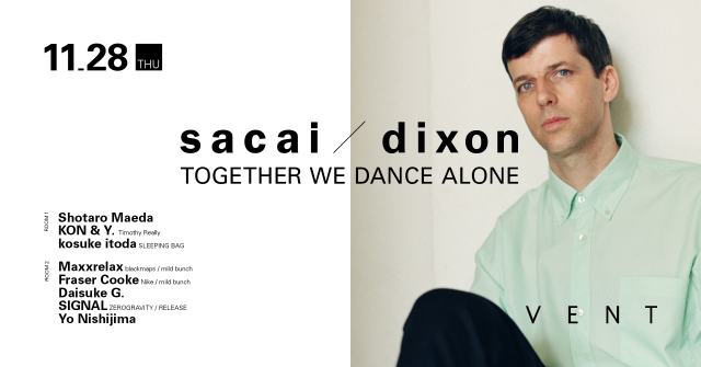 sacai / dixon ↣  TOGETHER WE DANCE ALONE