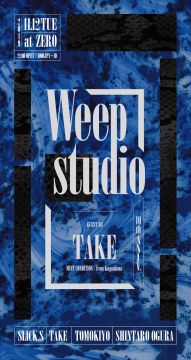 Weep studio “10th anniversary”