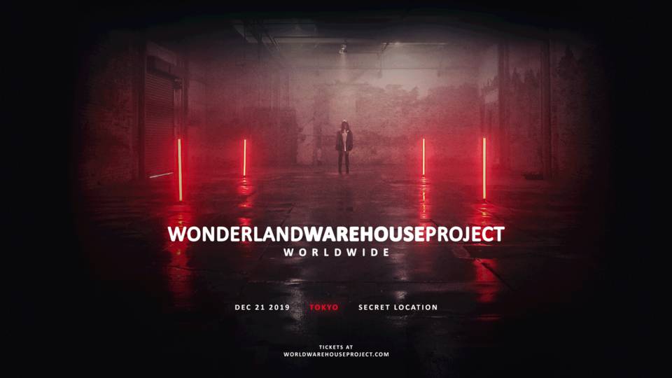 Wonderland Warehouse Project, Tokyo